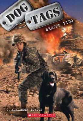 Semper Fido (Dog Tags #1): Volume 1 0545477042 Book Cover