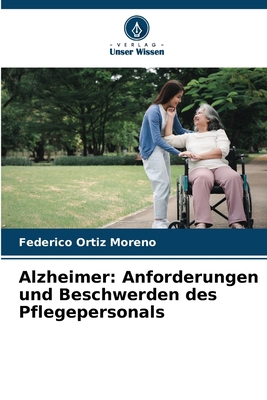 Alzheimer: Anforderungen und Beschwerden des Pf... [German] 6207386132 Book Cover