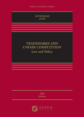 Trademarks and Unfair Competition: Law and Policy 1454871059 Book Cover
