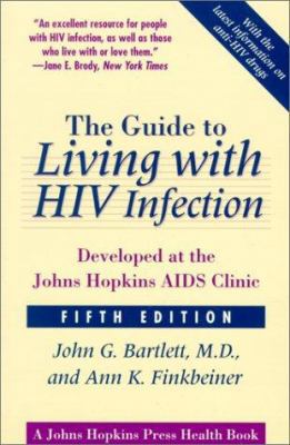 The Guide to Living with HIV Infection: Develop... 0801867444 Book Cover