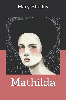 Mathilda 1701864592 Book Cover
