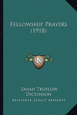 Fellowship Prayers (1918) 1166435806 Book Cover