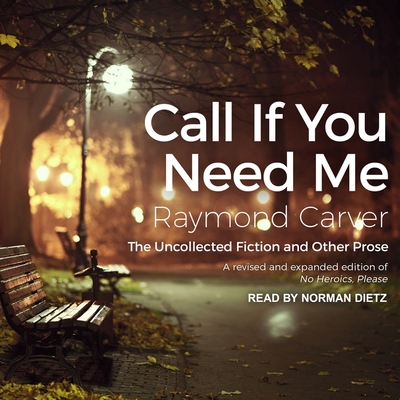 Call If You Need Me Lib/E: The Uncollected Fict... 1665287721 Book Cover