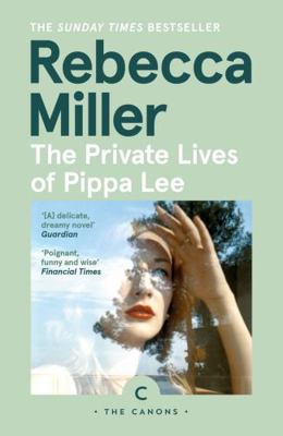 The Private Lives of Pippa Lee (Canons) 1782119159 Book Cover