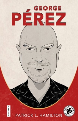 George Pérez 1496851250 Book Cover