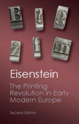 The Printing Revolution in Early Modern Europe 1139197037 Book Cover