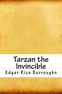 Tarzan the Invincible 1717177786 Book Cover