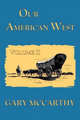 Our American West 1470193841 Book Cover
