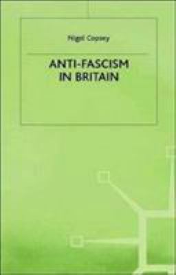 Anti-Fascism in Britain 0312227655 Book Cover