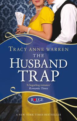 The Husband Trap: A Rouge Regency Romance 0091948851 Book Cover
