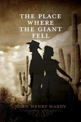 The Place Where The Giant Fell 1523973153 Book Cover