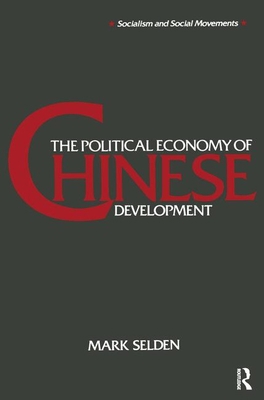 The Political Economy of Chinese Development 1563240920 Book Cover