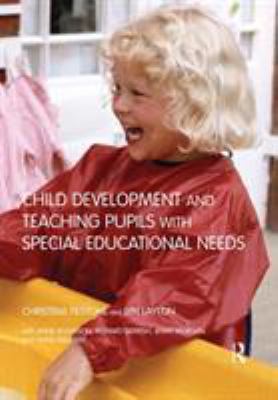 Child Development and Teaching Pupils with Spec... 0415275784 Book Cover