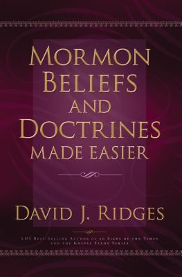 Mormon Beliefs and Doctrines Made Easier 1599551055 Book Cover