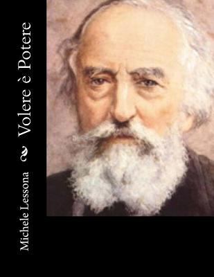 Volere è Potere [Italian] 1481004573 Book Cover