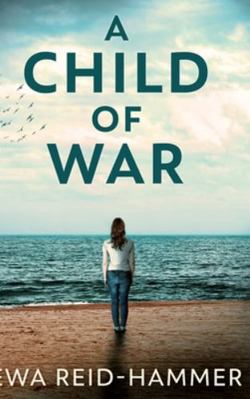 A Child of War 1715599535 Book Cover