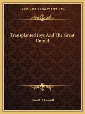 Transplanted Joys And The Great Untold 1162884428 Book Cover