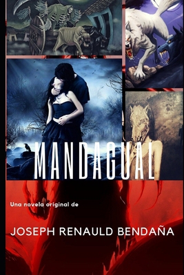 Mandagual: Novela [Spanish] B08HV8HT5T Book Cover