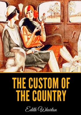 The Custom of the Country B085R7KKG3 Book Cover