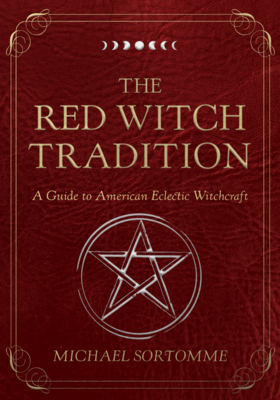 The Red Witch Tradition: A Guide to American Ec... 1968185615 Book Cover
