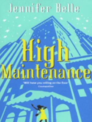 High Maintenance by Jennifer Belle (2002-01-17) 186049756X Book Cover
