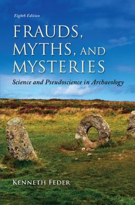 Frauds, Myths, and Mysteries: Science and Pseud... 0078035074 Book Cover