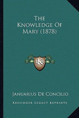 The Knowledge Of Mary (1878) 1164067699 Book Cover