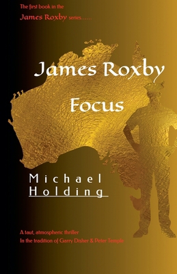James Roxby - Focus B0FB123XV9 Book Cover