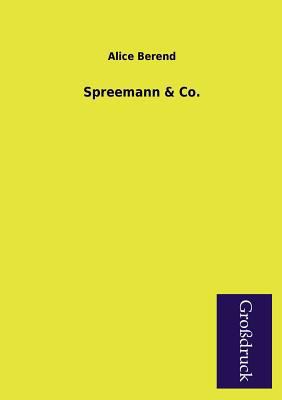 Spreemann & Co. [German] 3955840158 Book Cover