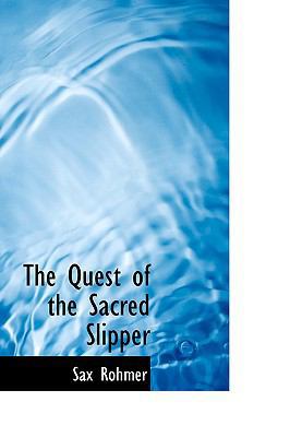 The Quest of the Sacred Slipper 0559794681 Book Cover