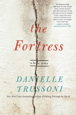 The Fortress: A Love Story 0062459015 Book Cover