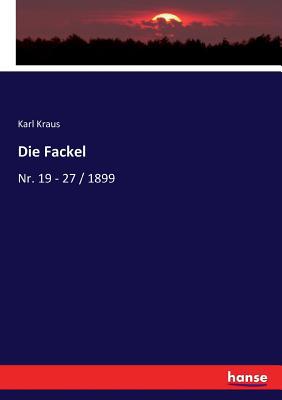 Die Fackel: Nr. 19 - 27 / 1899 [German] 3744658139 Book Cover