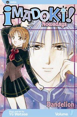 Imadoki!, Vol. 1: Dandelion 1591163307 Book Cover