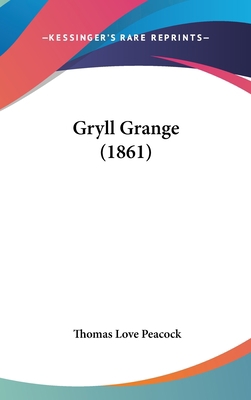 Gryll Grange (1861) 1436971543 Book Cover