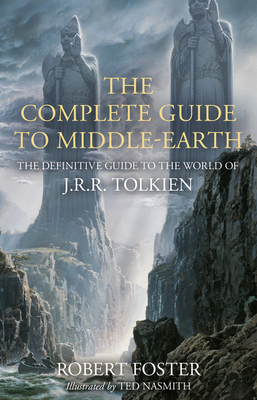 The Complete Guide to Middle-Earth Illustrated ... 000853781X Book Cover