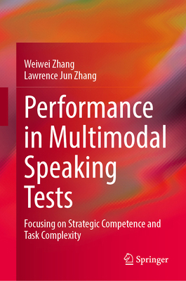 Performance in Multimodal Speaking Tests: Focus... 9819574447 Book Cover