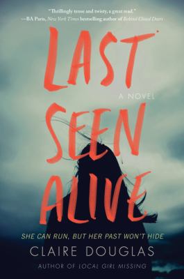 Last Seen Alive 0062851454 Book Cover