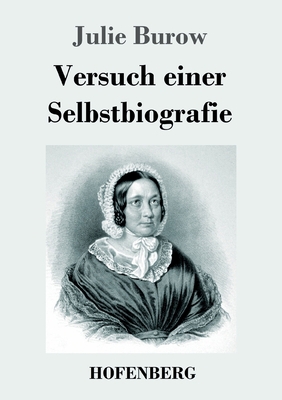 Versuch einer Selbstbiografie [German] 3743733625 Book Cover