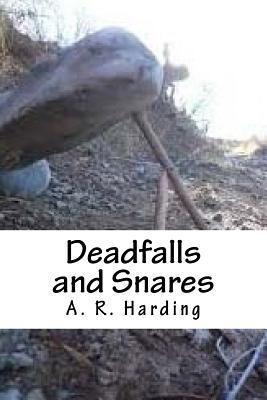 Deadfalls and Snares 1729581382 Book Cover