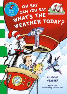 Oh Say, Can You Say What's the Weather Today. B... 0007433107 Book Cover