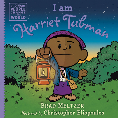 I Am Harriet Tubman 073522871X Book Cover