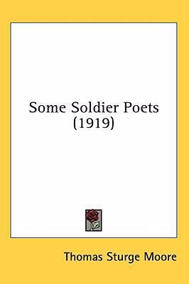 Some Soldier Poets (1919) 0548913285 Book Cover