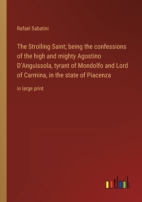 The Strolling Saint; being the confessions of t... 3368325566 Book Cover