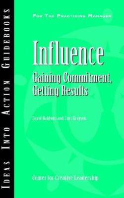 Influence: Gaining Commitment, Getting Results ... 193297377X Book Cover