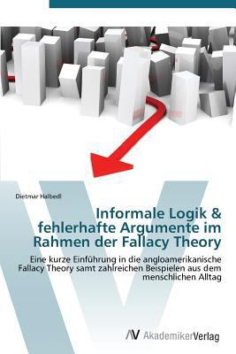 Informale Logik & Fehlerhafte Argumente Im Rahm... [German] 3639386884 Book Cover