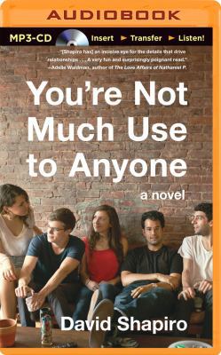 You're Not Much Use to Anyone 1480585211 Book Cover