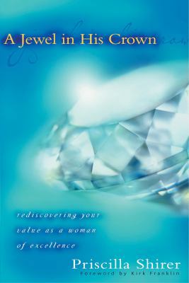 A Jewel in His Crown: Rediscovering Your Value ... 0802440835 Book Cover