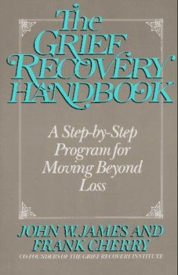 The Grief Recovery Handbook 0060915862 Book Cover