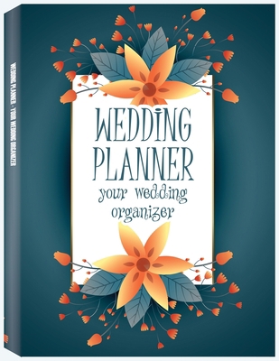 Wedding Planner - You Wedding Organizer: Budget... 7006149525 Book Cover