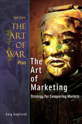 The Art of War Plus The Art of Marketing: Strat... 1929194749 Book Cover